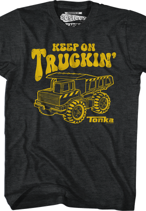 Keep On Truckin' Tonka T-Shirt