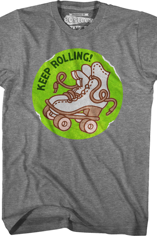 Keep Rolling Scratch & Sniff Sticker T-Shirt