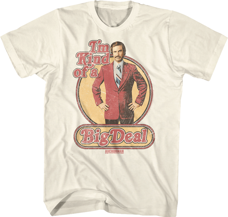 Kind Of A Big Deal Anchorman T-Shirt