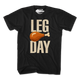 Leg Day Thanksgiving T-Shirt thumbnail