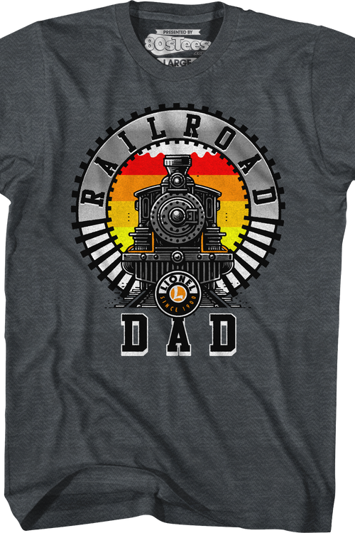 Railroad Dad Lionel Trains T-Shirt