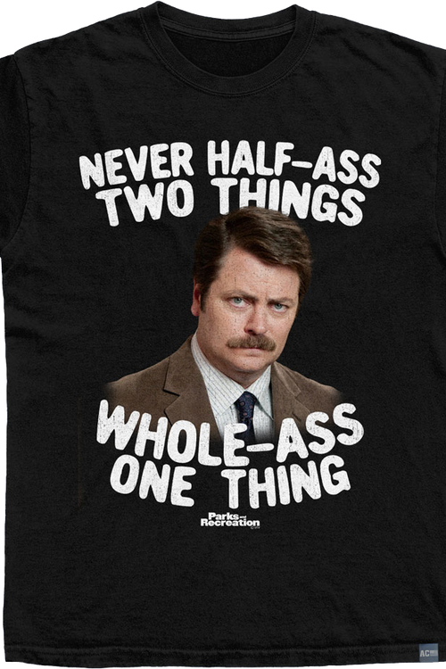 Made In USA Swanson Whole-Ass Parks and Recreation T-Shirt
