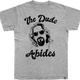 Made In USA The Dude Abides Big Lebowski T-Shirt thumbnail