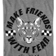 Make Friends With Fear Talladega Nights T-Shirt thumbnail
