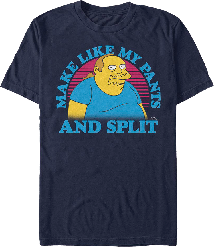 Make Like My Pants And Split Simpsons T-Shirt