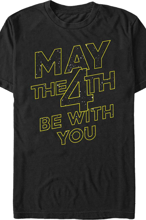 May The 4th Be With You Star Wars T-Shirt