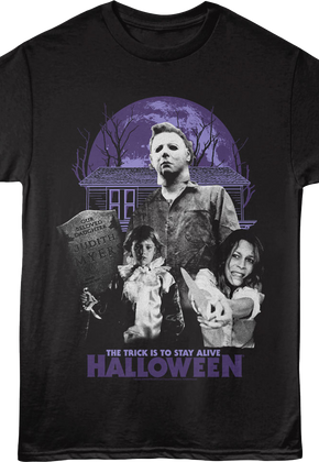 Michael & Laurie The Trick Is To Stay Alive Halloween T-Shirt