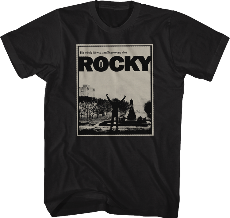 His Whole Life Was A Million To One Shot Rocky Shirt