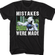 Mistakes Were Made Bill and Ted T-Shirt thumbnail