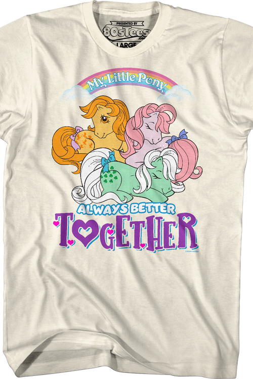 Always Better Together My Little Pony T-Shirt