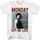 Monday Got Me Like Bill & Ted's Excellent Adventure T-Shirt