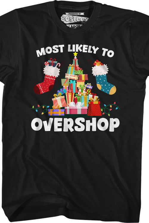 Most Likely To Overshop T-Shirt