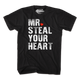 Mr. Steal Your Heart T-Shirt thumbnail