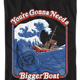 My First You're Gonna Need a Bigger Boat Jaws T-Shirt thumbnail