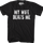 My Wife Beats Me T-Shirt