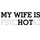 My Wife Is Hot 3