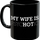 My Wife Is Hot Coffee Mug