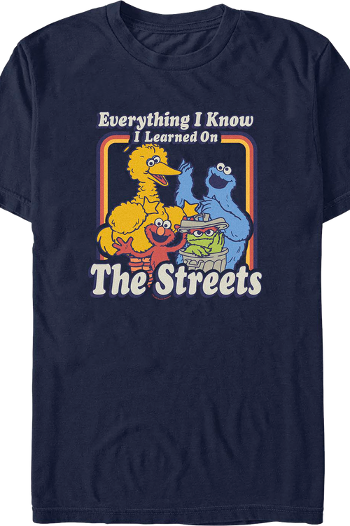 Navy Everything I Know I Learned On The Streets Sesame Street T-Shirt