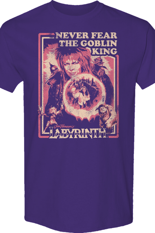 Never Fear The Goblin King Labyrinth T-Shirt