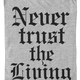 Never Trust the Living Beetlejuice T-Shirt thumbnail