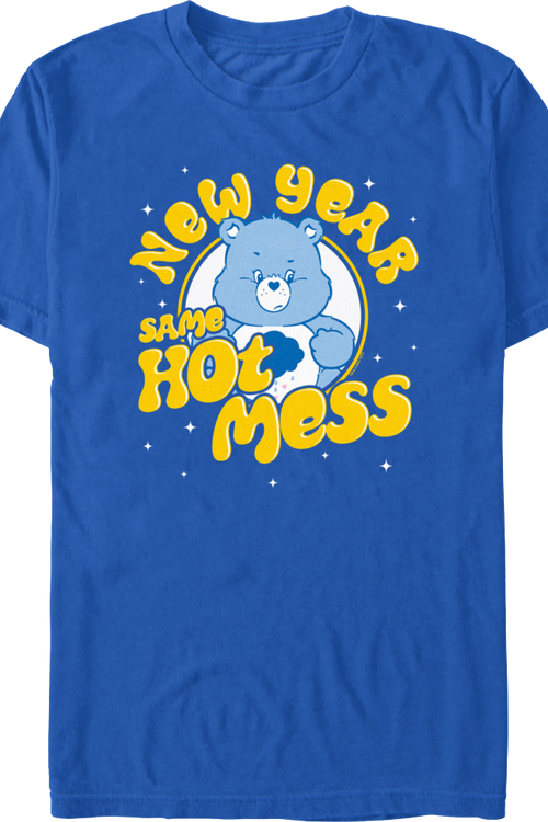 New Year Same Hot Mess Care Bears T-Shirt