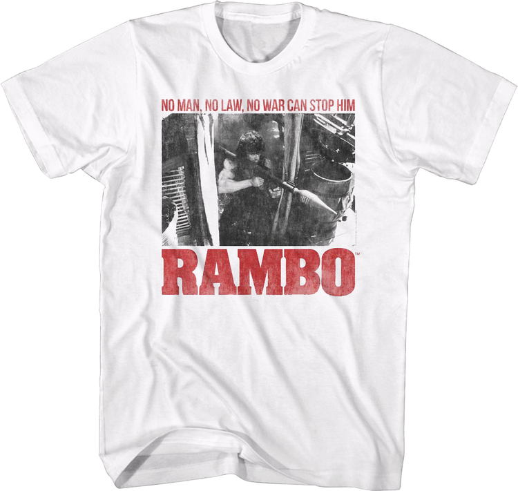 No Man No Law No War Can Stop Him Rambo T-Shirt
