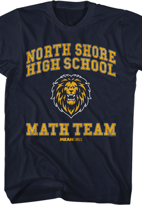 North Shore High School Math Team Mean Girls T-Shirt