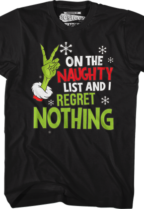 On The Naughty List And I Regret Nothing T-Shirt
