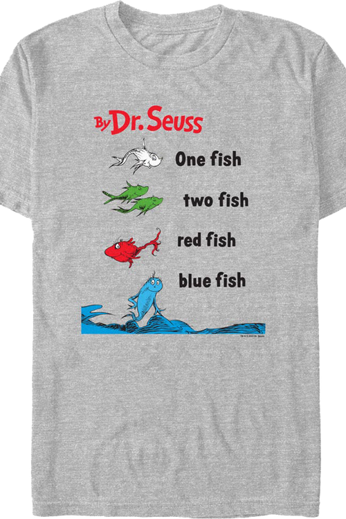 One Fish, Two Fish, Red Fish, Blue Fish Dr. Seuss T-Shirt