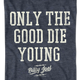 Only The Good Die Young Billy Joel T-Shirt thumbnail