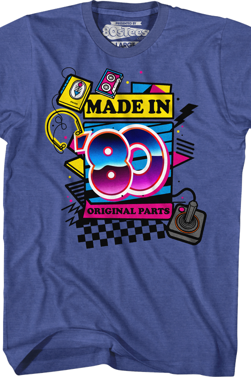 Original Parts Made In '80 T-Shirt