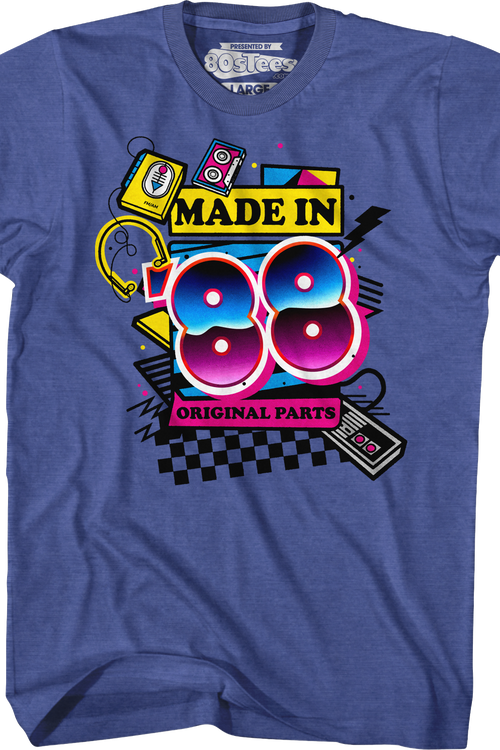 Original Parts Made In '88 T-Shirt