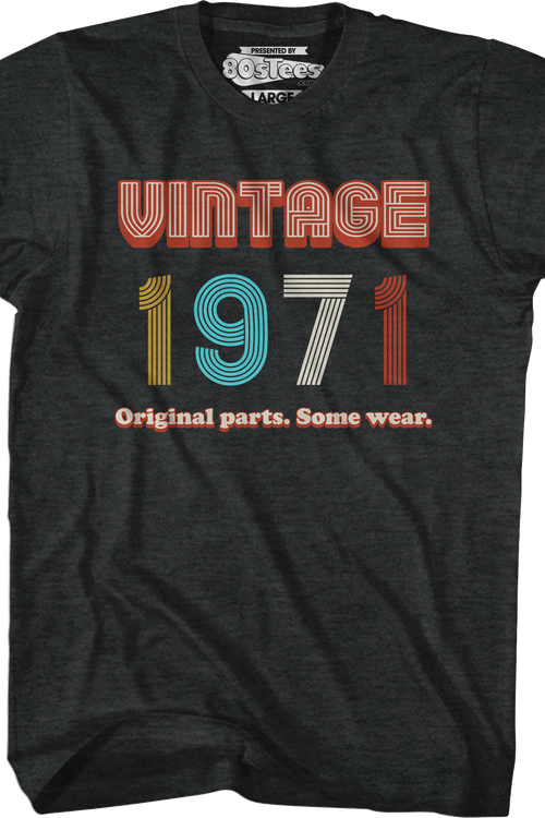 Original Parts Some Wear Vintage 1971 T-Shirt