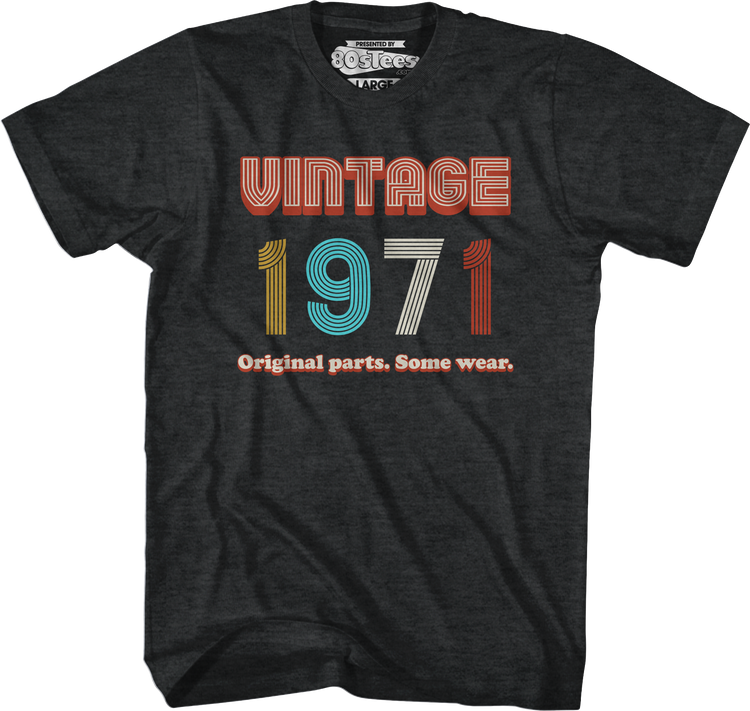 Original Parts Some Wear Vintage 1971 T-Shirt