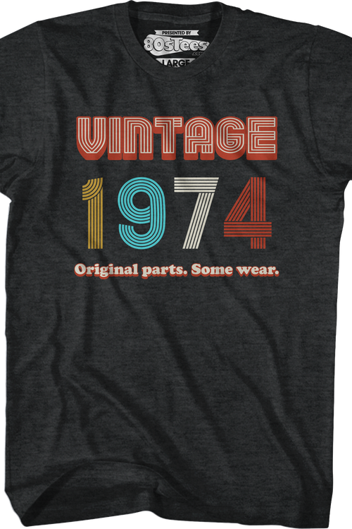 Original Parts Some Wear Vintage 1974 T-Shirt