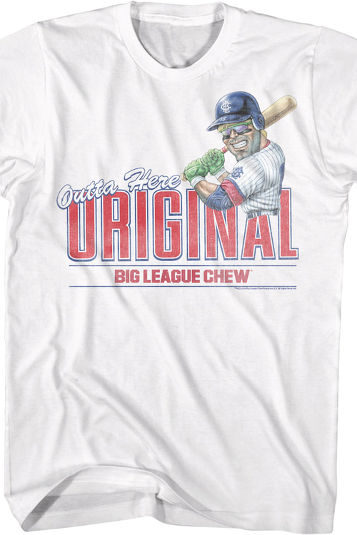 Outta Here Original Big League Chew T-Shirt