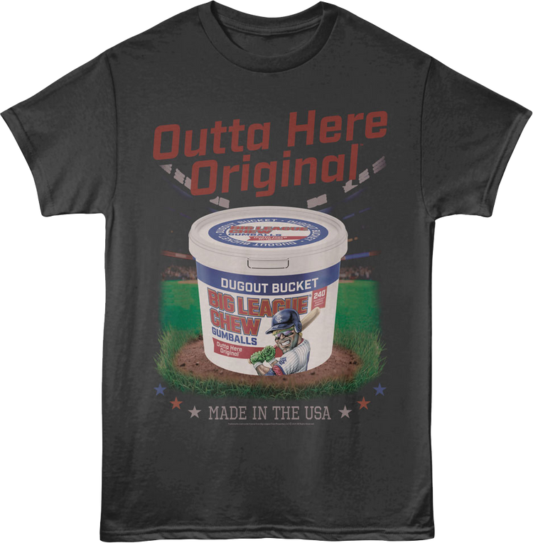 Outta Here Original Dugout Bucket Big League Chew T-Shirt