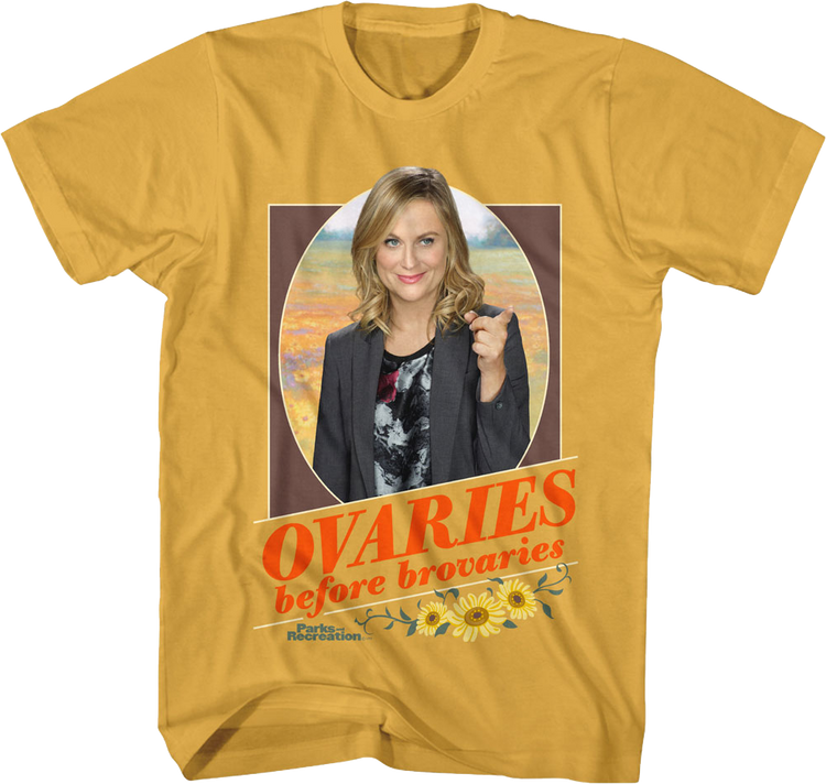 Ovaries Before Brovaries Parks And Recreation T-Shirt
