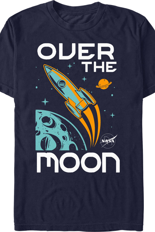 Over The Moon NASA T-Shirt