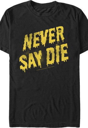 Painted Never Say Die Goonies T-Shirt