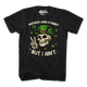 Patrick Was A Saint But I Ain't T-Shirt thumbnail