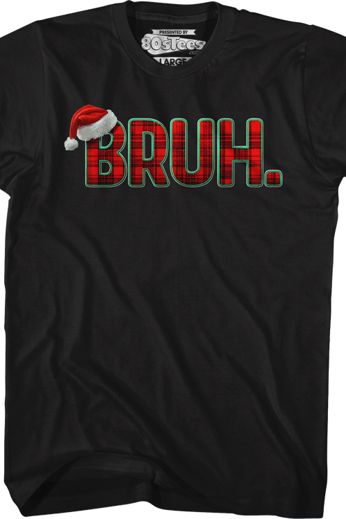 Plaid Bruh Christmas T-Shirt