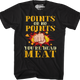 Points Or No Points You're Dead Meat T-Shirt thumbnail