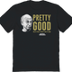 Pretty Good Curb Your Enthusiasm T-Shirt thumbnail