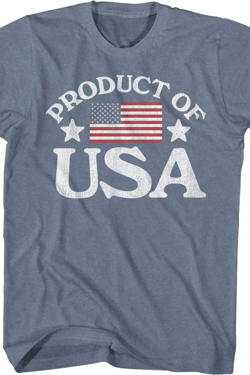 Product Of USA T-Shirt