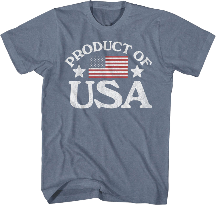 Product Of USA T-Shirt