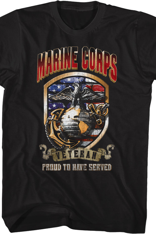 Proud To Have Served Marine Corps T-Shirt