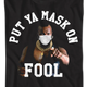Put Ya Mask On Fool Mr. T Shirt thumbnail