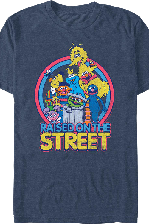 Raised On The Street Sesame Street T-Shirt