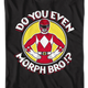 Red Ranger Do You Even Morph Bro Mighty Morphin Power Rangers T-Shirt thumbnail
